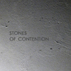 Stones of Contention